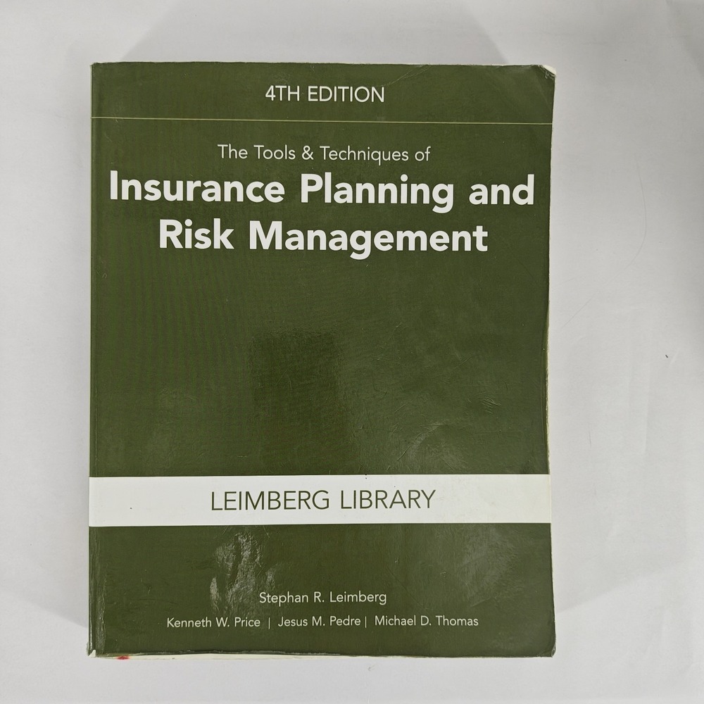 The Tools & Techniques of Insurance Planning & Risk Management 9781949506020 4th